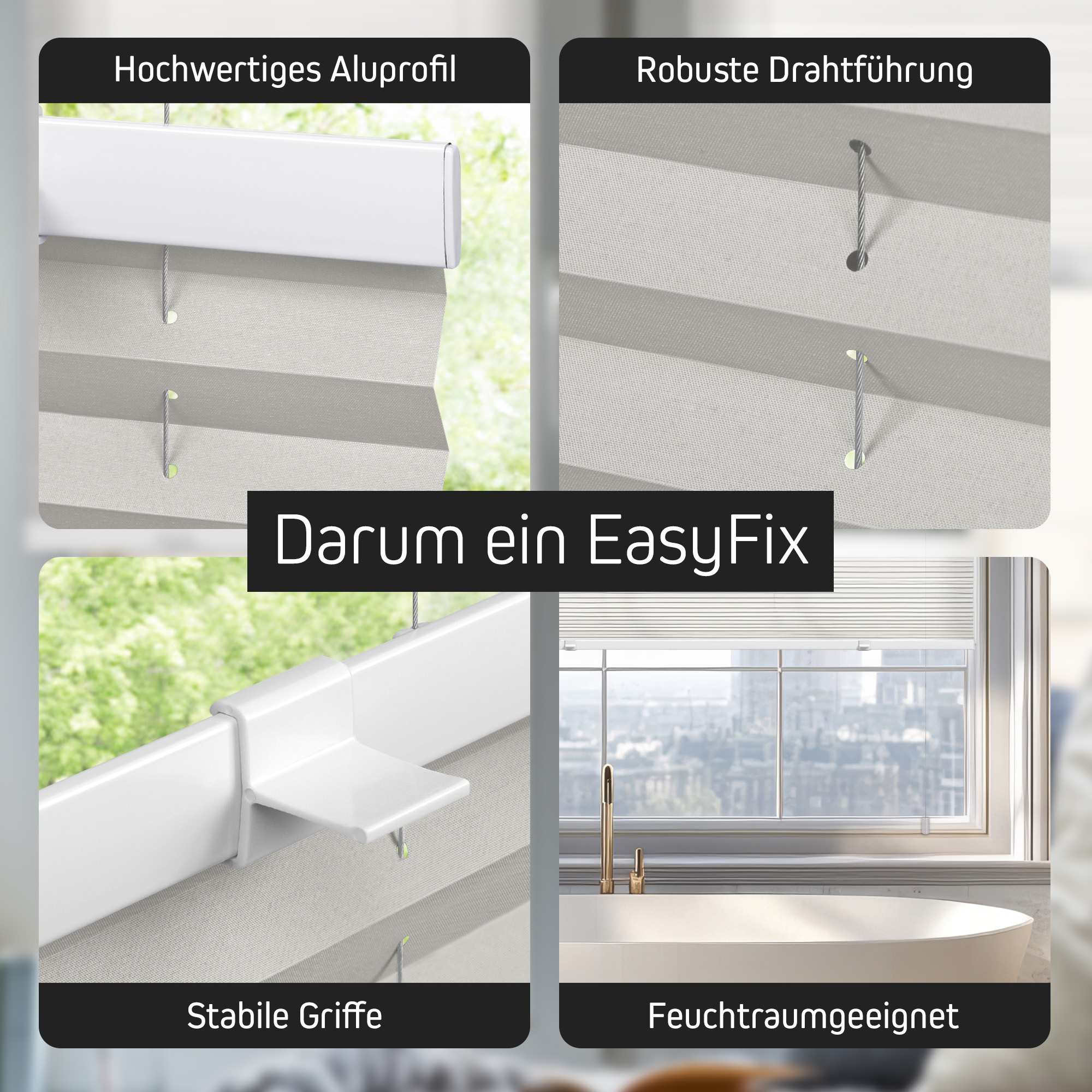 EasyFix Plissee mit Aluprofil, Drahtführung, stabilen Griffen, feuchtraumgeeignet